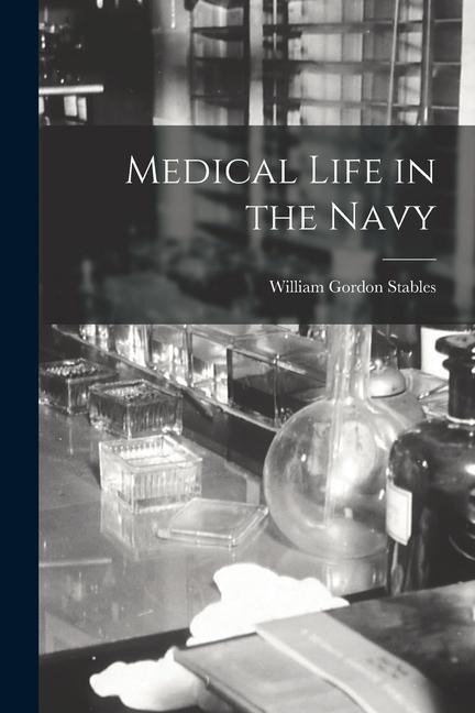 Medical Life in the Navy
