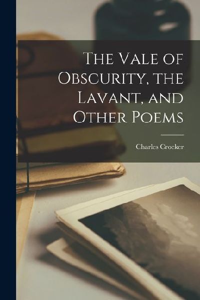 The Vale of Obscurity, the Lavant, and Other Poems