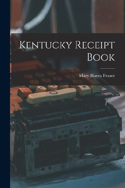 Kentucky Receipt Book