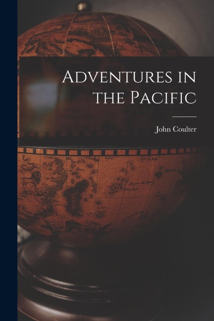 Adventures in the Pacific