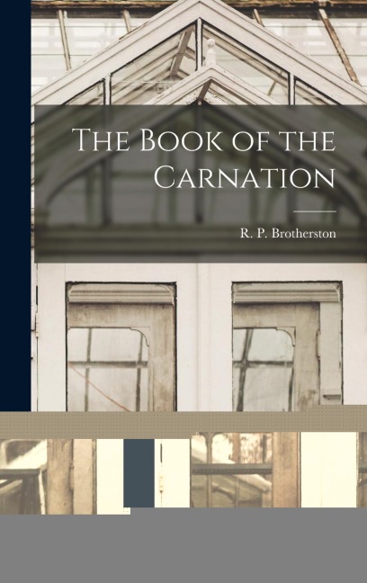 The Book of the Carnation