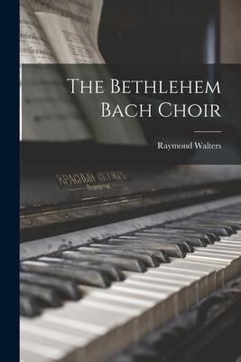 The Bethlehem Bach Choir
