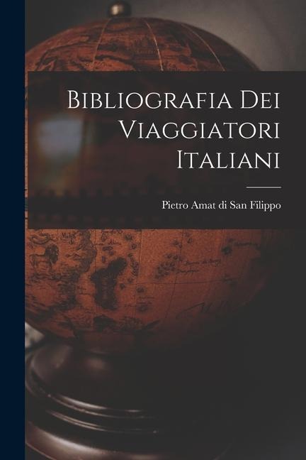 Bibliografia dei Viaggiatori Italiani