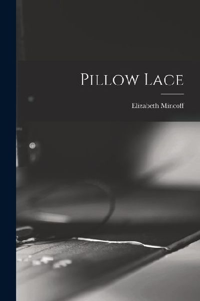 Pillow Lace