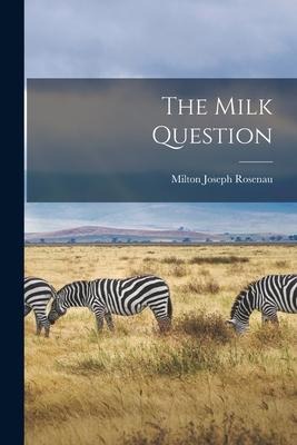 The Milk Question