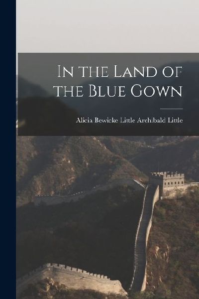 In the Land of the Blue Gown