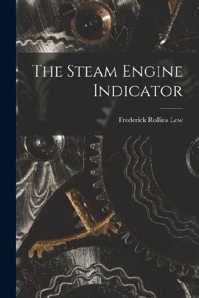 The Steam Engine Indicator