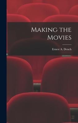 Making the Movies