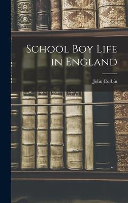School Boy Life in England