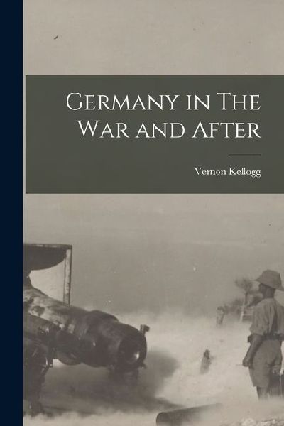 Germany in The War and After