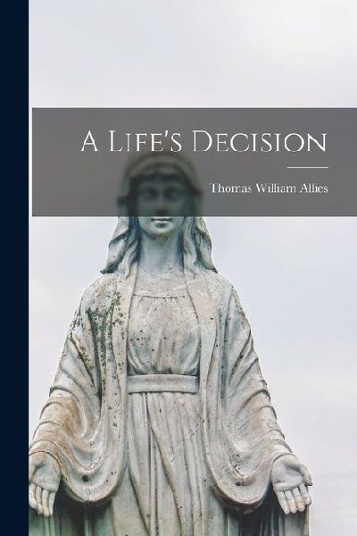 A Lifes Decision