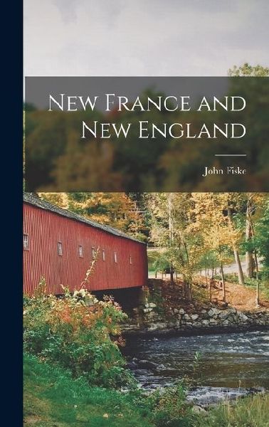 New France and New England