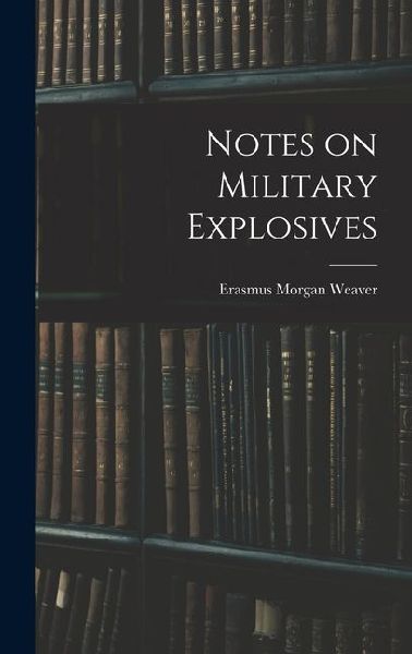 Notes on Military Explosives