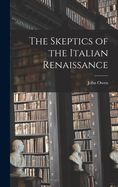 The Skeptics of the Italian Renaissance