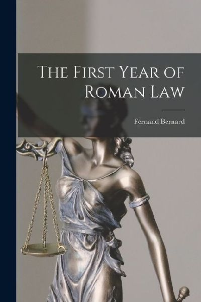 The First Year of Roman Law