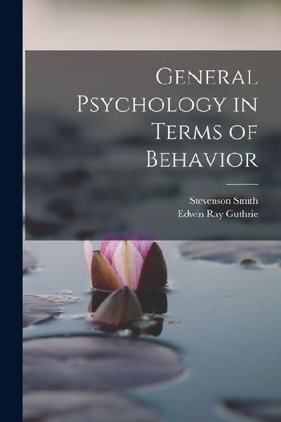 General Psychology in Terms of Behavior