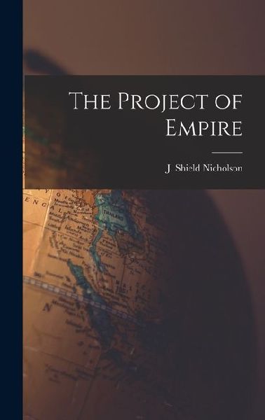 The Project of Empire