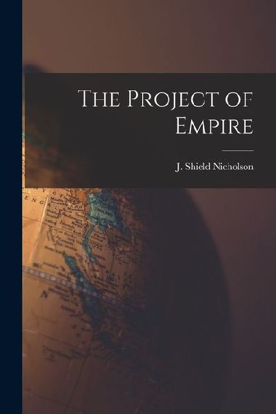 The Project of Empire