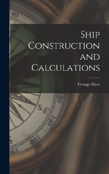 Ship Construction and Calculations