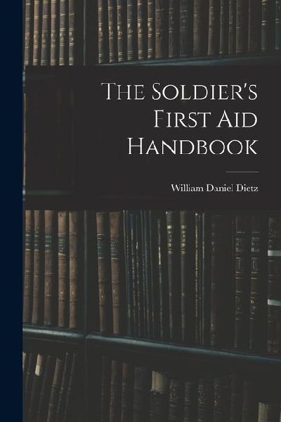 The Soldier's First aid Handbook