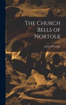 The Church Bells of Nortolk