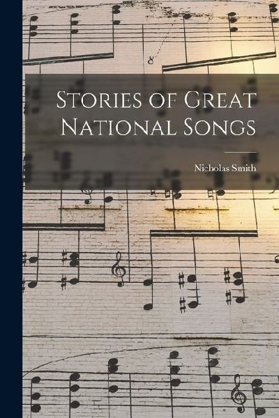 Stories of Great National Songs
