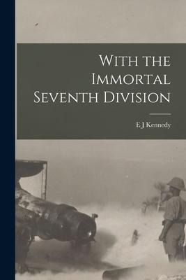 With the Immortal Seventh Division