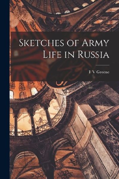 Sketches of Army Life in Russia