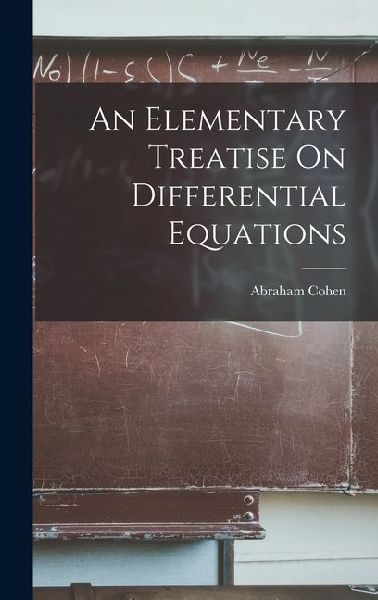 An Elementary Treatise On Differential Equations