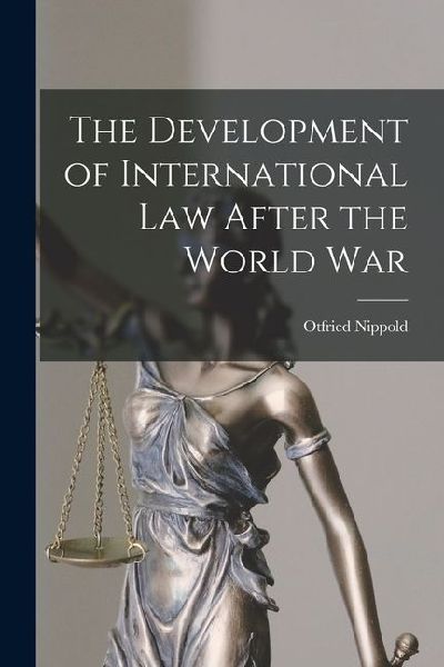 The Development of International Law After the World War