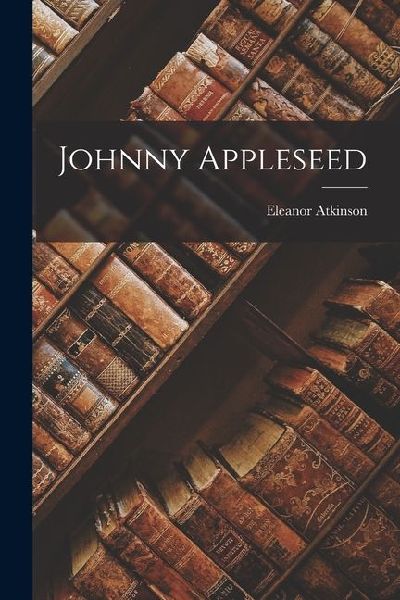 Johnny Appleseed