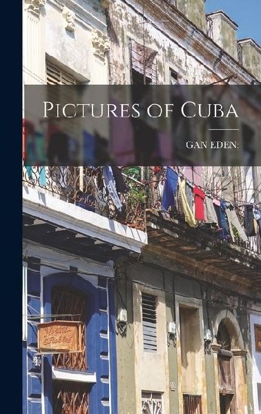 Pictures of Cuba