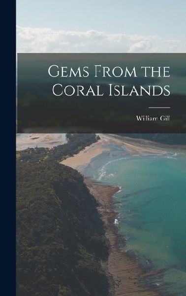 Gems From the Coral Islands