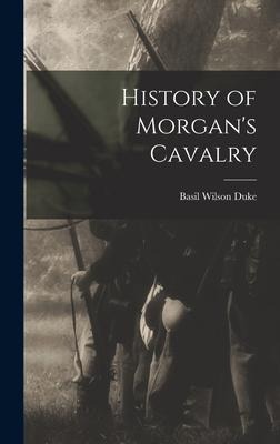 History of Morgans Cavalry