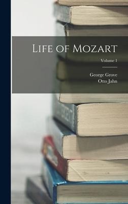 Life of Mozart; Volume 1