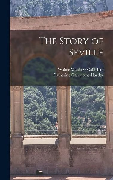 The Story of Seville