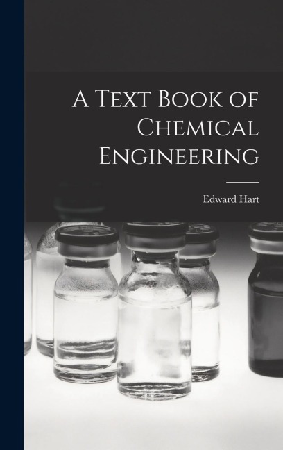 A Text Book of Chemical Engineering