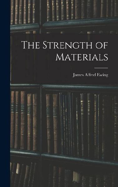 The Strength of Materials