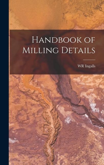Handbook of Milling Details