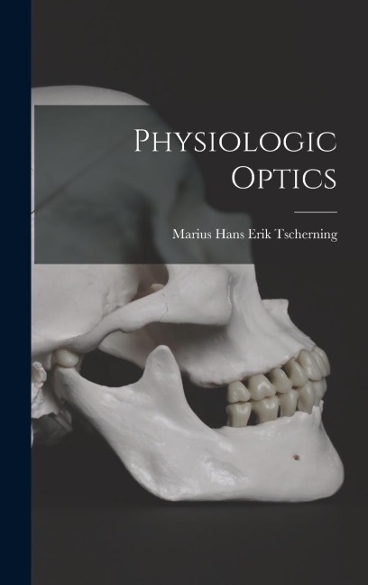 Physiologic Optics