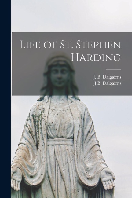 Life of St. Stephen Harding