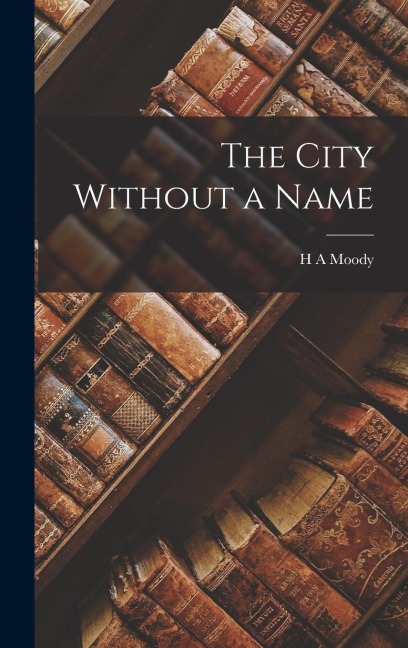 The City Without a Name