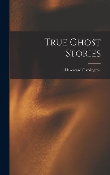 True Ghost Stories