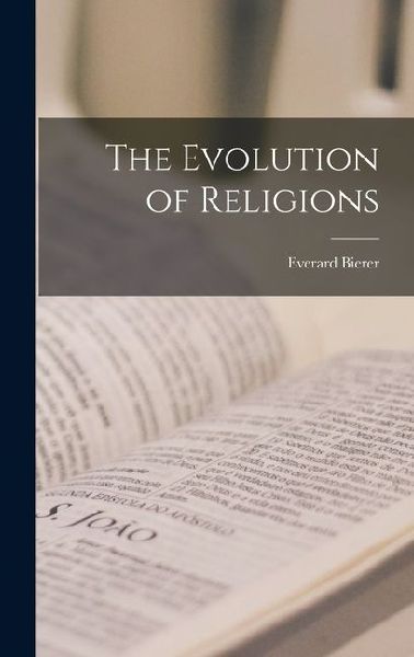 The Evolution of Religions