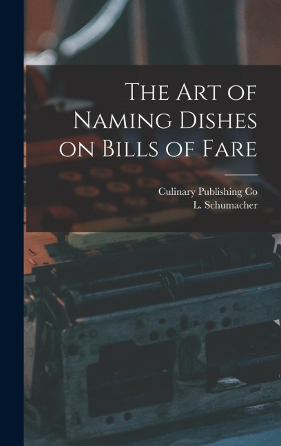 The Art of Naming Dishes on Bills of Fare
