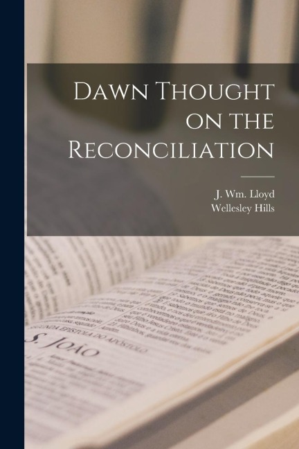 Dawn Thought on the Reconciliation