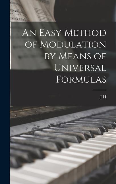 An Easy Method of Modulation by Means of Universal Formulas