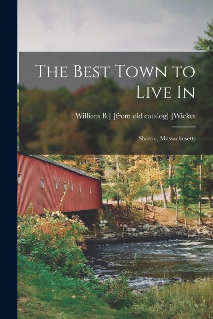 The Best Town to Live In: Sharon, Massachusetts