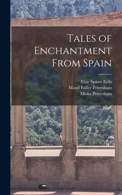 Tales of Enchantment From Spain