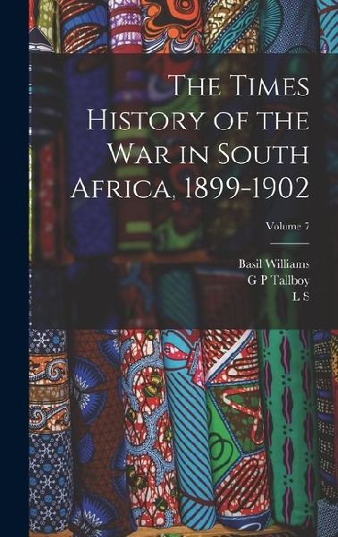 The Times History of the war in South Africa, 1899-1902; Volume 7